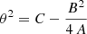 $$ \begin{aligned}&\theta ^2 = C - \frac{B^2}{4\,A} \end{aligned} $$