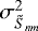 $\sigma_{ \tilde{S}_{nm}}^2 $