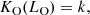 $$ \begin{aligned} K_{\rm O} (L_{\rm O}) = k, \end{aligned} $$