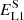 $ E^{\mathrm{S}}_{\mathrm{L1}} $