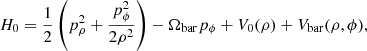 $$ \begin{aligned} H_0={1\over 2}\left(p_\rho ^2 + {p_\phi ^2\over 2\rho ^2}\right) - \Omega _{\rm bar}p_\phi + V_0(\rho ) + V_{\rm bar}(\rho ,\phi ) , \end{aligned} $$