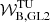 $ \mathcal{W}^{\mathrm{TU}}_{\mathrm{B,GL2}} $