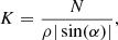 $$ \begin{aligned}&K=\frac{N}{\rho |\sin (\alpha )|}, \end{aligned} $$