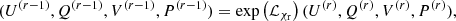 $$ \begin{aligned} (U^{(r-1)},Q^{(r-1)},V^{(r-1)},P^{(r-1)}) = \exp \left(\mathcal{L} _{\chi _{\rm r}}\right) (U^{(r)},Q^{(r)},V^{(r)},P^{(r)}), \end{aligned} $$
