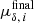 $ \mu_{\delta,\,i}^\mathrm{final} $