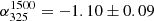 $ \alpha^{1500}_{325} = -1.10\pm0.09 $