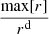 $ \frac{\max[r]}{r^{\mathrm{d}}} $