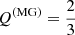 $ Q^{\mathrm{(MG)}}=\frac{2}{3} $