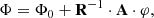 $$ \begin{aligned} \Phi = \Phi _0 + \mathbf R ^{-1} \cdot \mathbf A \cdot \varphi , \end{aligned} $$