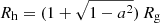 $ R_{\mathrm{h}} = (1 + \sqrt{1 - a^2})\,R_{\mathrm{g}} $