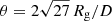 $ \theta = 2\sqrt{27}\,R_{\mathrm{g}}/D $