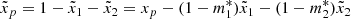 $$ \begin{aligned}&\tilde{x}_p =1-\tilde{x}_1-\tilde{x}_2 = x_p-(1-m^*_1)\tilde{x}_1-(1-m^*_2)\tilde{x}_2 \end{aligned} $$