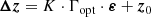 $$ \begin{aligned}&\boldsymbol{\Delta z}= K \cdot \Gamma _{\rm opt} \cdot \boldsymbol{\varepsilon } + \boldsymbol{z}_{0} \end{aligned} $$