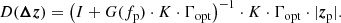 $$ \begin{aligned} D(\boldsymbol{\Delta z}) = \left(I + G(f_{\rm p}) \cdot K \cdot \Gamma _{\rm opt} \right)^{-1} \cdot K \cdot \Gamma _{\rm opt} \cdot |\boldsymbol{z}_{\rm p}| . \end{aligned} $$
