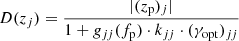 $$ \begin{aligned}&D(z_{j})= \frac{ |(z_{\rm p})_{j}|}{1+ g_{jj}(f_{\rm p}) \cdot k_{jj} \cdot (\gamma _{\rm opt})_{jj} } \end{aligned} $$