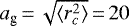 $a_{\textrm{g}}\,{=}\,\sqrt{\langle r_c^2\rangle}\,{=}\,20$
