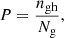 $$ \begin{aligned} P=\frac{n_{\rm gh}}{N_{\rm g}}, \end{aligned} $$