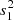 $ s^{2}_{1} $
