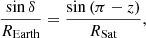 $$ \begin{aligned} \frac{\sin {\delta }}{R_{\rm Earth}} = \frac{\sin {(\pi -z)}}{R_{\rm Sat}}, \end{aligned} $$