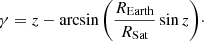 $$ \begin{aligned} \gamma = z - \arcsin {\left(\frac{R_{\rm Earth}}{R_{\rm Sat}} \sin {z}\right)}\cdot \end{aligned} $$
