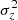 $ \sigma _z^2 $