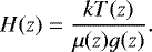 \begin{equation*} H(z)=\frac{kT(z)}{\mu(z)g(z)}.\end{equation*}