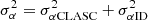 $ \sigma_{\alpha}^{2} = \sigma_{\alpha \mathrm{CLASC}}^{2} + \sigma_{\alpha \mathrm{ID}}^{2} $