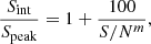 $$ \begin{aligned} \frac{S_{\rm int}}{S_{\rm peak}} = 1 + \frac{100}{S/N^{m}} , \end{aligned} $$