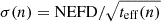 $ \sigma(n) = \mathrm{NEFD}/\sqrt{t_{\mathrm{eff}}(n)} $