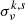 $ \sigma_\nu^{k,s} $
