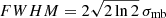 $ FWHM=2\sqrt{2\ln{2}}\,\sigma_{\mathrm{mb}} $