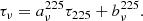 $$ \begin{aligned} \tau _\nu = a_\nu ^{225}\tau _{225} + b_\nu ^{225}. \end{aligned} $$