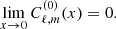 $$ \begin{aligned} \lim _{x\rightarrow 0} C^{(0)}_{\ell ,m}(x)=0. \end{aligned} $$