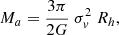 $$ \begin{aligned} M_a=\frac{3\pi }{2G}~\sigma _{v}^{2}~R_{h}, \end{aligned} $$