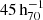 $ 45\,\mathrm{h}_{70}^{-1} $