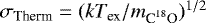 ${\sigma}_{\textrm{Therm}} = (kT_{\textrm{ex}}/m_{\textrm{C}^{18}\textrm{O}}){}^{1/2}$