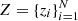 $ Z = \{z_i\}_{i=1}^N $