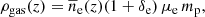 $$ \begin{aligned} \rho _{\rm gas}(z) = \overline{n}_{\rm e}(z) (1 + \delta _{\rm e}) \, \mu _{\rm e} \, m_{\rm p}, \end{aligned} $$