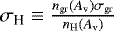 $\sigma_{\textrm{H}}\equiv\frac{n_{\textrm{gr}}(A_{\textrm{v}})\sigma_{\textrm{gr}}}{n_{\textrm{H}}(A_{\textrm{v}})}$
