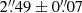 $ 2{{\overset{\prime\prime}{.}}}49 \pm 0{{\overset{\prime\prime}{.}}}07 $