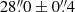 $ 28{{\overset{\prime\prime}{.}}}0 \pm 0{{\overset{\prime\prime}{.}}}4 $