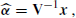 $$ \begin{aligned} \widehat{\boldsymbol{\alpha }} = \mathbf V ^{-1} \boldsymbol{x} \,, \end{aligned} $$