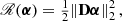 $$ \begin{aligned} \fancyscript {R}(\boldsymbol{\alpha }) = \tfrac{1}{2}\Vert \mathbf D \boldsymbol{\alpha }\Vert _2^2\,, \end{aligned} $$