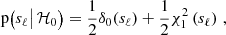 $$ \begin{aligned} \text{ p}\bigl (s_\ell \bigl |\,\mathcal{H} _{0}\bigr )=\frac{1}{2}\delta _0(s_\ell )+\frac{1}{2}\chi _1^2\left(s_\ell \right)\,, \end{aligned} $$