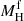 $ M_{\mathrm{H}}^{\mathrm{f}} $