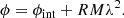 $$ \begin{aligned} \phi = \phi _{\rm int} + RM\lambda ^2. \end{aligned} $$