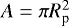 $A=\pi R_{\textrm{p}}^2$