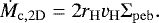 \begin{equation*} \dot{M}_{\mathrm{c}, 2 \mathrm{D}}=2 r_{\mathrm{H}} v_{\mathrm{H}} \Sigma_{\mathrm{peb}}.\end{equation*}