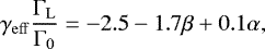 \begin{equation*}\gamma_{\mathrm{eff}} \frac{\Gamma_{\mathrm{L}}}{\Gamma_0} = -2.5 - 1.7\beta + 0.1\alpha ,\end{equation*}