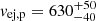 $ v_{\mathrm{ej,p}}=630^{+50}_{-40} $